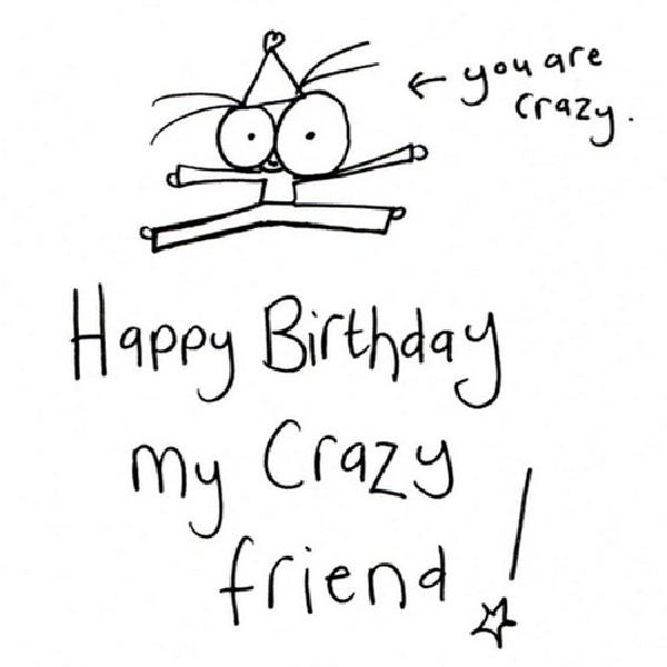 happy_birthday_to_a_crazy_friend_wishes7