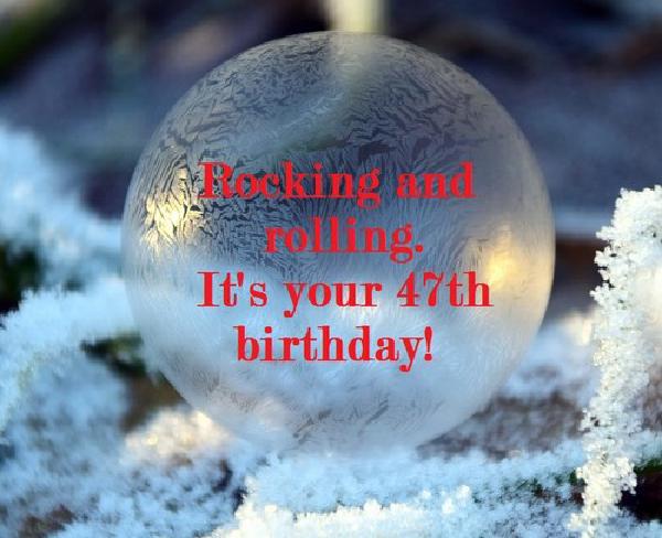 happy_47th_birthday_wishes4